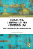 Agriculture, Sustainability and Competition Law (eBook, PDF)