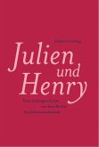 Julien und Henry (eBook, ePUB) Julien und Henry (eBook, ePUB)