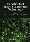 Handbook of Starch Science and Technology (eBook, ePUB) Handbook of Starch Science and Technology (eBook, ePUB)