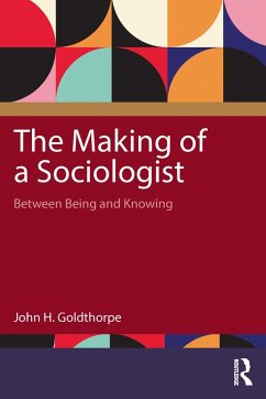 Cover The Making of a Sociologist (eBook, ePUB)