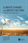 Climate Change and Biotic Factors (eBook, ePUB) Climate Change and Biotic Factors (eBook, ePUB)