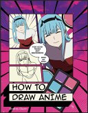 How to Draw Anime (eBook, ePUB)