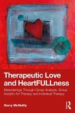 Therapeutic Love and Heartfullness (eBook, ePUB)