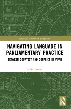 Navigating Language in Parliamentary Practice (eBook, ePUB) - Tanaka, Lidia