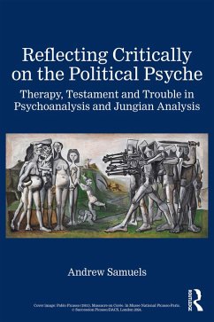 Reflecting Critically on the Political Psyche (eBook, ePUB) - Samuels, Andrew