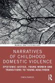 Narratives of Childhood Domestic Violence (eBook, PDF)