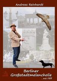 Berliner Großstadtmelancholie ... mit Pfiff