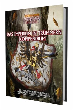 WFRSP - Das Imperium in Trümmern - Kompendium - Allen, Dave; Davis, Graeme; Foody, John; Donnacha, Mac Dara Mac; Murphy, Pádraig; Ragan, Anthony; Wileman, Simon