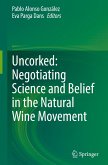 Uncorked: Negotiating Science and Belief in the Natural Wine Movement