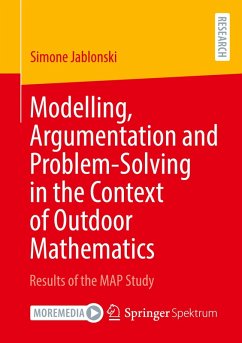 Modelling, Argumentation and Problem-Solving in the Context of Outdoor Mathematics - Jablonski, Simone