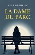 La Dame du parc - Bild 1