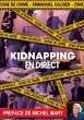 Kidnapping en direct - Bild 1