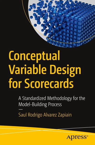 Conceptual Variable Design for Scorecards Conceptual Variable Design for Scorecards