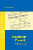 Schwedische Phonetik Schwedische Phonetik