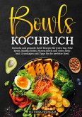 Bowls Kochbuch Bowls Kochbuch