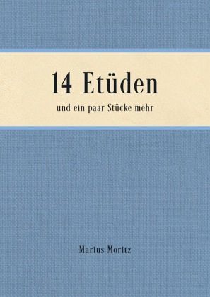 14 Etüden und ein paar Stücke mehr