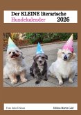 Der KLEINE literarische Hundekalender 2026 Der KLEINE literarische Hundekalender 2026