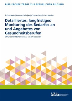 Cover Detailliertes, langfristiges Monitoring des Bedarfes an und Angebotes von Gesundheitsberufen
