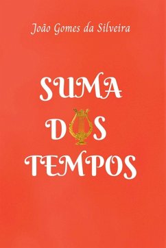 Suma Dos Tempos - Gomes Da Silveira, Jo O