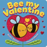 Bee My Valentine Bee My Valentine