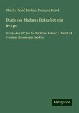 Étude sur Madame Roland et son temps Étude sur Madame Roland et son temps