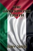 The Undisputed Truth The Undisputed Truth