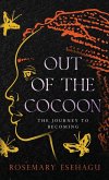 Out of the Cocoon Out of the Cocoon
