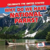 Why Do We Have National Parks?
