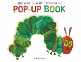 The Very Hungry Caterpillar Pop-Up Book The Very Hungry Caterpillar Pop-Up Book