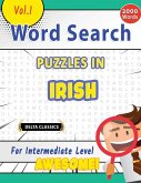 WORD SEARCH PUZZLES IN IRISH FOR INTERMEDIATE LEVEL - AWESOME! VOL.1 - DELTA CLASSICS