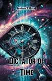 Dictator of Time Dictator of Time