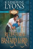 Rules for a Bastard Lord Rules for a Bastard Lord