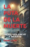LA PUTA DE LA MUERTE