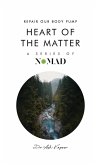 Heart of the Matter Heart of the Matter