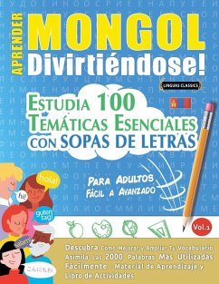 APRENDER MONGOL DIVIRTIÉNDOSE! - PARA ADULTOS - Linguas Classics