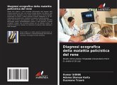 Diagnosi ecografica della malattia policistica del rene