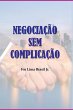 Negocia o Sem Complica o - Bild 1