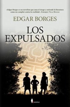 Expulsados, Los - Borges, Edgar Expulsados, Los - Borges, Edgar