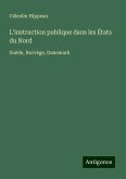 L'instruction publique dans les États du Nord L'instruction publique dans les États du Nord