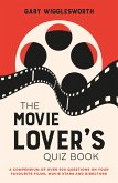 The Movie Lover's Quiz Book The Movie Lover's Quiz Book
