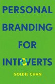 Personal Branding for Introverts Personal Branding for Introverts
