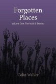 Forgotten Places, Vol One Forgotten Places, Vol One