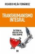 Transhumanismo integral - Bild 1