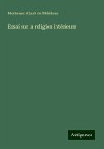 Essai sur la religion intérieure Essai sur la religion intérieure