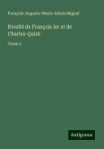 Rivalté de François Ier et de Charles-Quint Rivalté de François Ier et de Charles-Quint