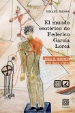 El mundo esotérico de Federico Garcia Lorca