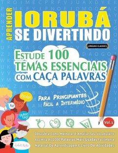 Aprender Iorubá Se Divertindo! - Para Principiantes - Linguas Classics