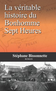 Cover La véritable histoire du Bonhomme Sept Heures