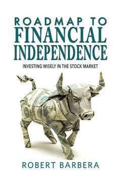 Roadmap to Financial Independence - Barbera, Robert