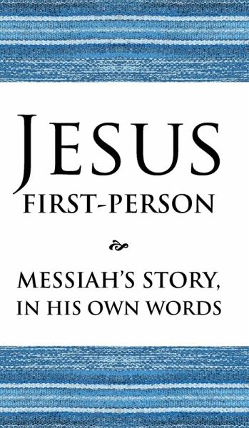 Jesus First-Person Jesus First-Person